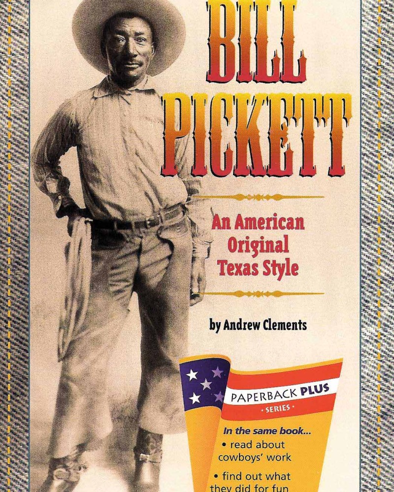 Cover of Bill Pickett, An American Original - Texas Style